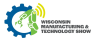 Wisconsin Manufacturing & Technology Show (WIMTS)